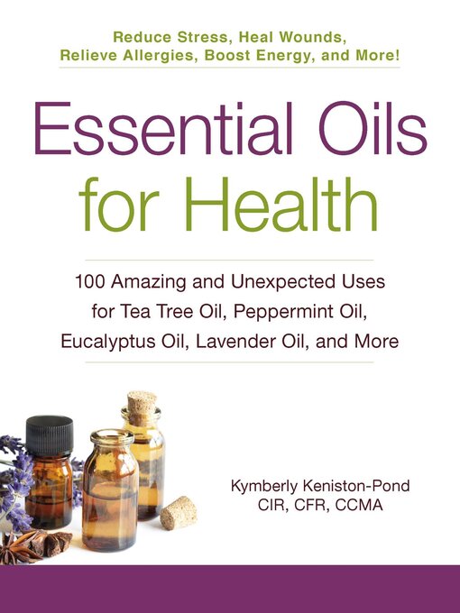 Title details for Essential Oils for Health by Kymberly Keniston-Pond - Available